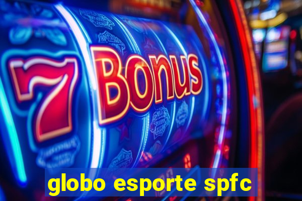 globo esporte spfc